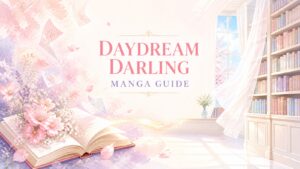 Daydream Darling manga guide represented by a sunlit library, an open book, flowers, and dreamlike light
