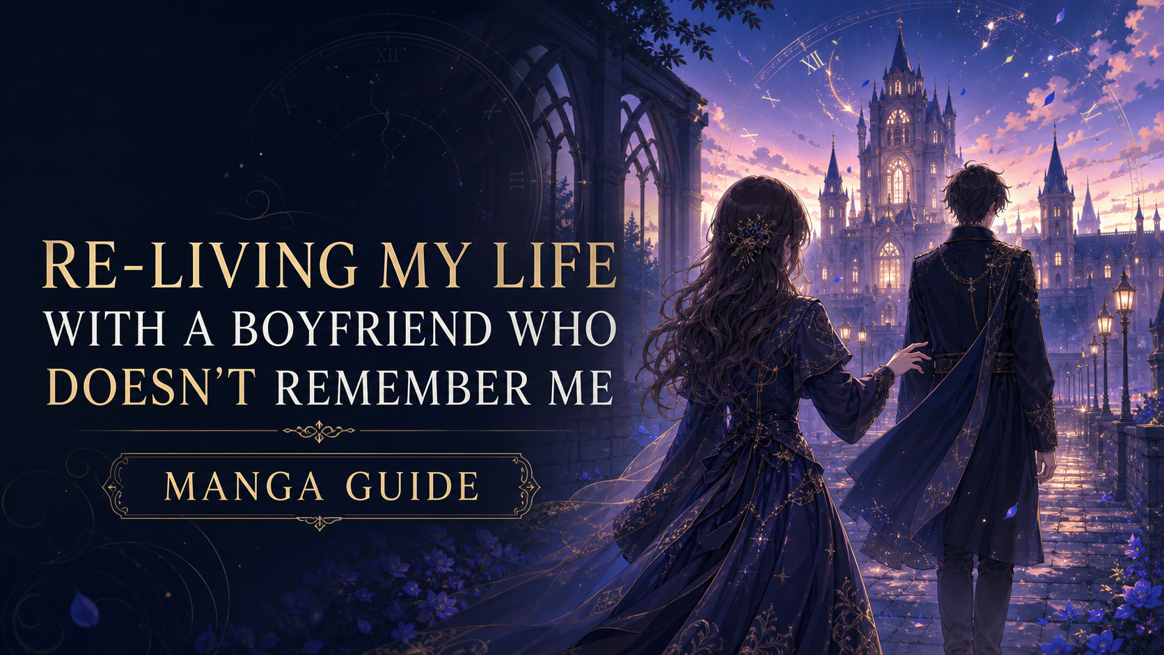 Re-Living My Life with a Boyfriend Who Doesn’t Remember Me manga guide