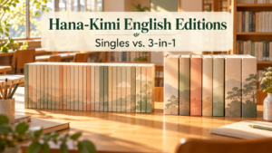 Hana-Kimi English editions, singles versus 3-in-1, shown as two book groups in a sunlit library.